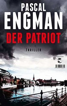 Der Patriot: Thriller von Engman, Pascal | Buch | Zustand sehr gut