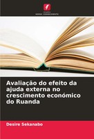 Desire Sekanabo | AvaliaçãO Do Efeito Da Ajuda Externa No Crescimento...