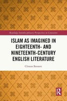 Clinton Bennett | Islam As Imagined In Eighteenth And Nineteenth Century...