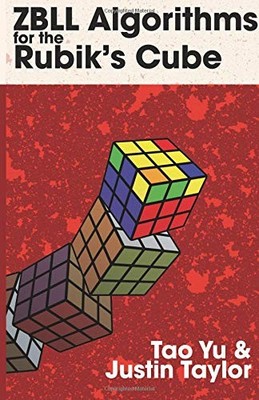 ZBLL Algorithms for the Rubik's Cube by Yu, Tao Book The Fast Free Shipping