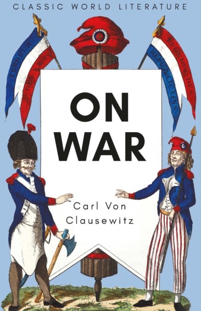 On War by Carl von Clausewitz (Paperback Book)