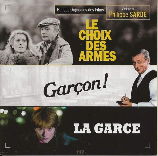 Philippe Sarde Le Choix Des Armes / Garcon ! / La Garce (CD)