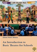 An Introduction To Basic Theatre For Schools (Buch)