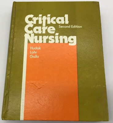 Critical Care Nursing: Second Edition | eBay