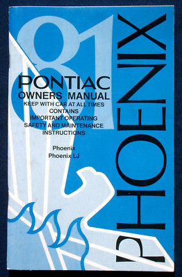 Owner's Manual * Betriebsanleitung 1981 Pontiac Phoenix (USA)