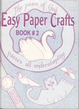 Easy Paper Crafts: Book 2
