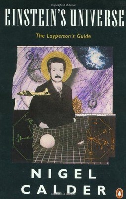 Einstein's Universe: The Layperson's Guide: Guide to the Theory of Relativity (P