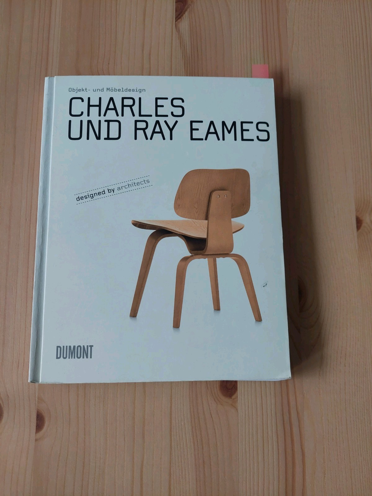Charles and Ray Eames: Objekt- und Möbeldesign von ... | Buch | Zustand sehr gut - not specified
