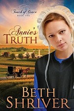 Annie's Truth (Touch of Grace, Book 1) by 