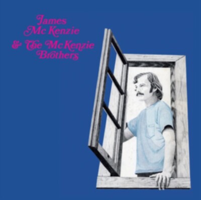 JAMES MCKENZIE & MCKENZIE BROTHERS - JAMES MCKENZIE & THE MCKENZIE BROTHERS NEU 