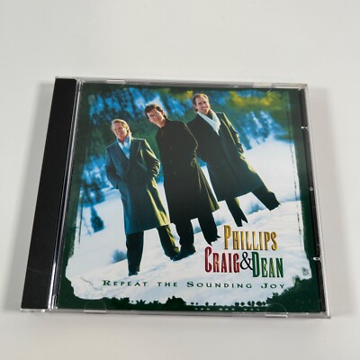 Phillips, Craig & Dean - Repeat The Sounding Joy (1996) CD