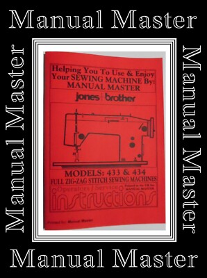 JONES BROTHER 433 & 434 ZigZag sewing machine instructions & service