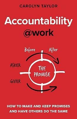 Accountability at Work: How to make and keep promises and have others do the sa - Image 2