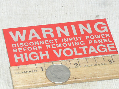 WARNING DISCONNECT INPUT POWER BEFORE REMOVING PANEL PEEL STICK SIGN PLACARD