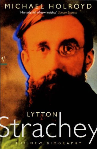 Lytton Strachey: The New Biography By Michael Holroyd. 9780099332916 - Picture 1 of 1