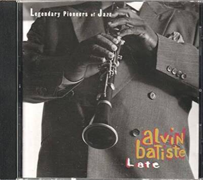 Late - Audio CD By Batiste, Alvin - VERY GOOD