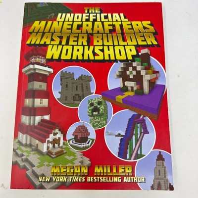 The Unofficial Minecrafters Master Builder Workshop Megan Miller 2017 Guide Sky