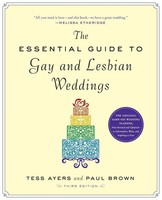 The Essential Guide To Gay And Lesbian Weddings Tess Ayers (U. A.) Taschenbuch