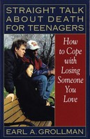 Earl A. Grollman | Straight Talk About Death For Teenagers | Taschenbuch (1993)