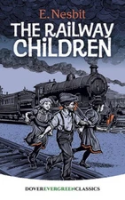 The Railway Children (Dover Children's Evergreen Classics) - VERY GOOD