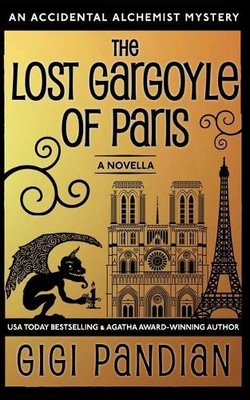Gigi Pandian The Lost Gargoyle of Paris (Taschenbuch)