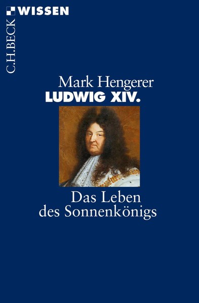 Ludwig Xiv. | Das Leben Des SonnenköNigs | Mark Hengerer | Deutsch | Taschenbuch-image
