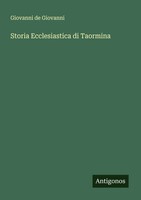 Storia Ecclesiastica Di Taormina Giovanni De Giovanni Taschenbuch Italienisch