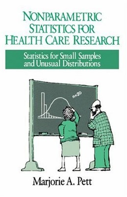 Nonparametric Statistics in Health Care Research : Statistics for