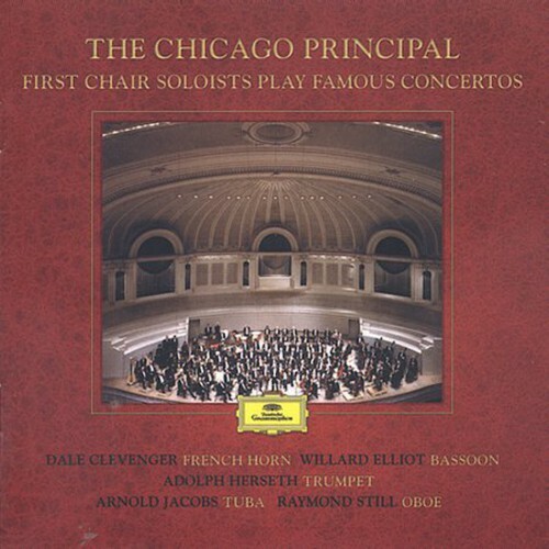 THE CHICAGO PRINCIPAL - First Chair Soloists Play Famous Concertos 2 DISCS CD