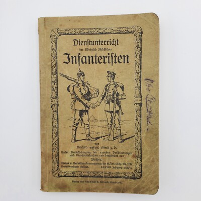 Original WWI WW1 German Saxon Royal Infantry training manual book