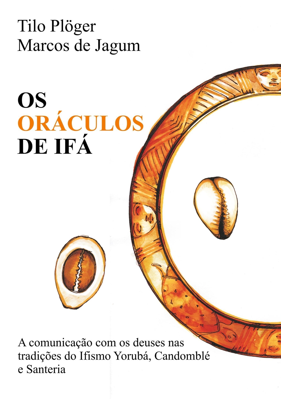 Thumbnail - Os Oráculos De Ifá | Tilo Plöger | Taschenbuch | Paperback | 504 S. |