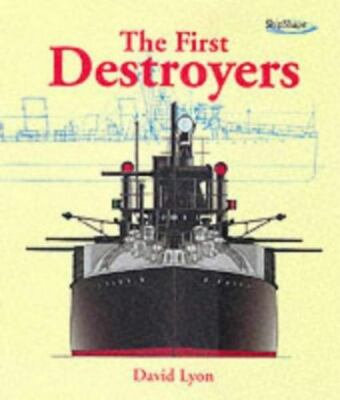 First Destroyers - David Lyon, 9781840673647, hardcover, new