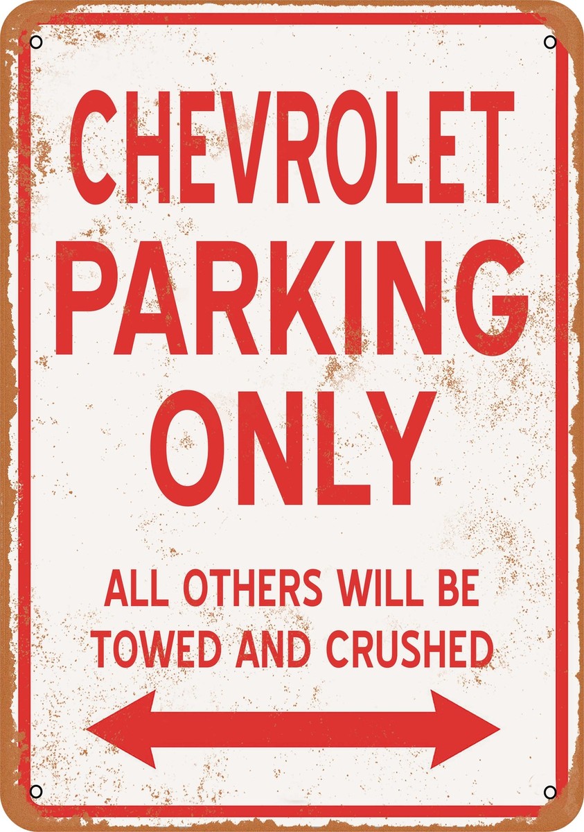 METAL SIGN - CHEVROLET PARKING ONLY - Vintage Look | eBay