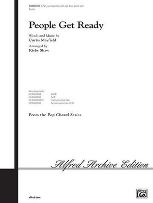 People Get Ready 2-Part Choir Choral Octavo Words and music by Curtis Mayfield /
