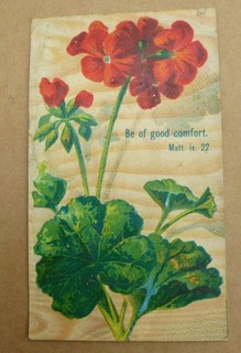 ORIGINAL VICTORIAN RELIGIOUS CARD GERANIUM BE OF GOOD COMFORT