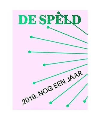 2019: Nog Een Jaar: Het Beste van De Speld in 2019 [Jaaroverzicht, Band 2], Eike