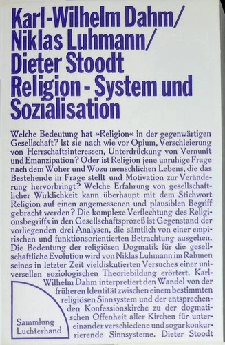 Religion-System und Sozialisation. (Nr 85) Dahm, Karl Wilhelm, Niklas Luhmann un
