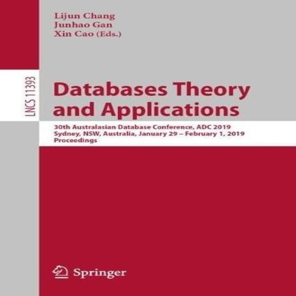 Databases Theory and Applications 30th Australasian Database Conf