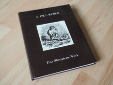 A. Paul Weber, das illustrierte Werk. Schumacher, Helmut: