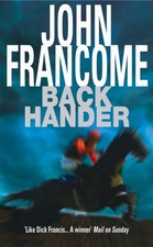Image of Back Hander An electrifying racing thriller by John Francome (Paperback Book)
