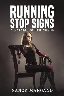 Running Stop Signs, Nancy Mangano,  Paperback