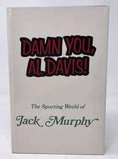 DAMN YOU, AL DAVIS! SPORTING WORLD JACK MURPHY 1979 hcdj 1st