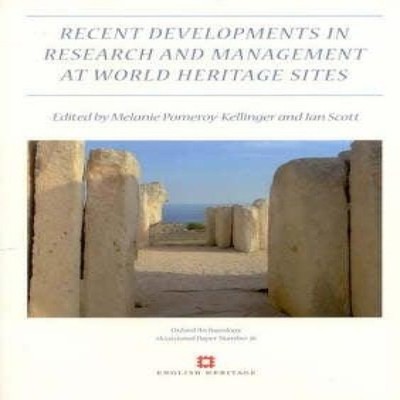Recent Developments in the Research and Management at World Herit