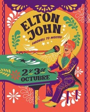Elton John October 2 & 3 2026 Mexico Exclusive Show Poster