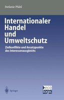 Internationaler Handel Und Umweltschutz Stefanie Pfahl