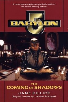 B5: THE COMING OF SHADOWS: 2 (Babylon 5) von Killic... | Buch | Zustand sehr gut