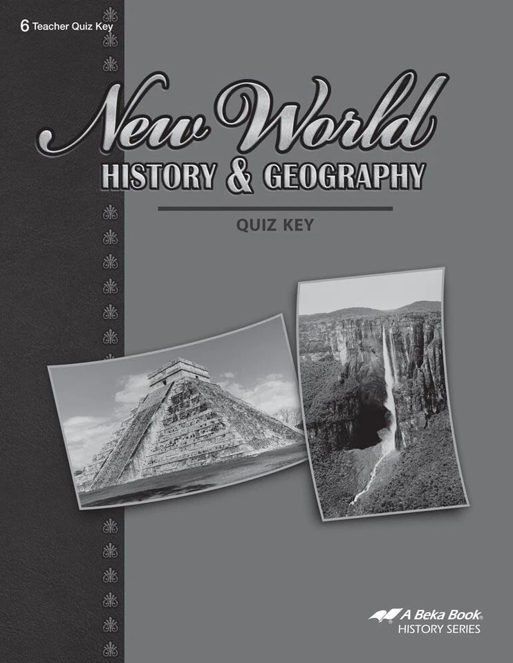 Abeka New World History and Geography Quiz Key Fourth Edition - Sixth Grade - Image 2 of 4