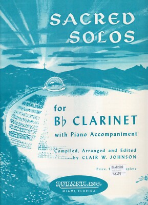 Rubank Sacred Solos for B Flat Clarinet with Piano Accompaniment, Arr. Johnson
