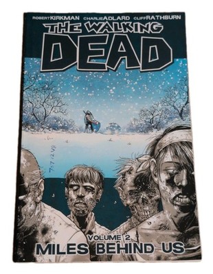 The Walking Dead, Vol. 2: Miles Behind Us - Paperback By Robert Kirkman - GOOD