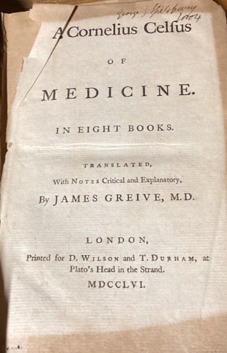 1756 1st Ed. A. Cornelius Celsus Of Medicine - James Grieve Trans